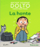 Couverture La honte (Catherine Dolto,Colline Faure-Poirée)