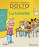 Couverture La timidité (Catherine Dolto,Colline Faure-Poirée)