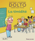 Couverture La timidité (,Colline Faure-Poirée)