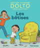 Couverture Les bêtises (Catherine Dolto,Colline Faure-Poirée)