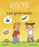Couverture Les gros mots (Catherine Dolto,Colline Faure-Poirée)
