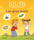 Couverture Les gros mots (,Colline Faure-Poirée)