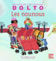 Couverture Les nounous (,Colline Faure-Poirée)