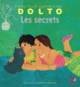 Couverture Les secrets (Catherine Dolto,Colline Faure-Poirée)