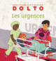 Couverture Les urgences (Catherine Dolto,Colline Faure-Poirée)