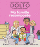 Couverture Ma famille recomposée (Catherine Dolto,Colline Faure-Poirée)