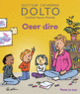 Couverture Oser dire (Catherine Dolto,Colline Faure-Poirée)