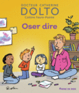 Couverture Oser dire (,Colline Faure-Poirée)