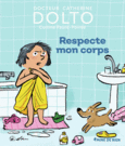 Couverture Respecte mon corps (,Colline Faure-Poirée)