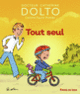 Couverture Tout seul (Catherine Dolto,Colline Faure-Poirée)