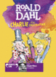 Couverture Charlie et la chocolaterie (Roald Dahl)