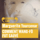 Couverture Comment Wang-Fô fut sauvé (Marguerite Yourcenar)