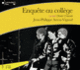 Couverture Enquête au collège (Jean-Philippe Arrou-Vignod)