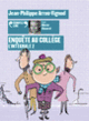 Couverture Enquête au collège (Jean-Philippe Arrou-Vignod)
