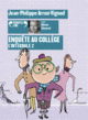 Couverture Enquête au collège ()