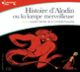 Couverture Histoire d'Aladin ou La lampe merveilleuse ( Anonymes)