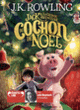 Couverture Jack et la grande aventure du Cochon de Noël (J.K. Rowling)