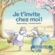 Couverture Je t'invite chez moi ()
