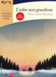 Couverture L'aube sera grandiose (Anne-Laure Bondoux)
