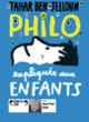 Couverture La philo expliquée aux enfants (Tahar Ben Jelloun)