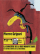 Couverture La sorcière de la rue Mouffetard et autres contes de la rue Broca ()