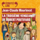 Couverture La troisième vengeance de Robert Poutifard (Jean-Claude Mourlevat)