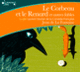 Couverture Le Corbeau et le Renard et autres fables (Jean de La Fontaine)