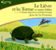 Couverture Le Lièvre et la Tortue et autres fables (Jean de La Fontaine)