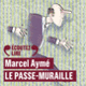 Couverture Le Passe-muraille et L'Huissier (Marcel Aymé)
