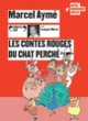 Couverture Les contes rouges du chat perché (Marcel Aymé)