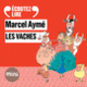 Couverture Les vaches – Un conte du chat perché (Marcel Aymé)
