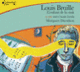 Couverture Louis Braille (Margaret Davidson)