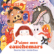 Couverture J'aime mes cauchemars (Séverine Vidal)