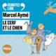 Couverture Le cerf et le chien – Un conte du chat perché (Marcel Aymé)