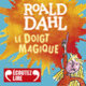 Couverture Le doigt magique (Roald Dahl)