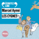 Couverture Les cygnes – Un conte du chat perché ()