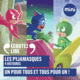 Couverture Les Pyjamasques - Un pour tous et tous pour un ! ()