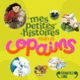 Couverture Mes petites histoires pour les copains (Collectif(s) Collectif(s))