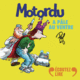 Couverture Motordu a pâle au ventre ()