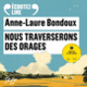 Couverture Nous traverserons des orages (Anne-Laure Bondoux)