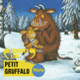 Couverture Petit Gruffalo (Julia Donaldson)