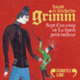 Couverture Sept d'un coup, ou le hardi petit tailleur (Jacob Grimm,Wilhelm Grimm)