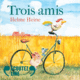Couverture Trois amis ()