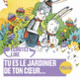 Couverture Tu es le jardinier de ton cœur