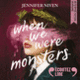Couverture When We Were Monsters (Jennifer Niven)