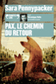 Couverture Pax, le chemin du retour (Sara Pennypacker)