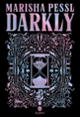 Couverture Darkly (Marisha Pessl)
