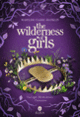 Couverture The Wilderness of Girls (Madeline Claire Franklin)