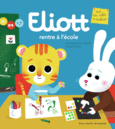 Couverture Eliott rentre à l'école (,Olivier Latyk)