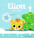 Couverture Eliott attend Noël (,Olivier Latyk)